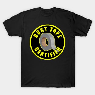 Duct Tape Certified T-Shirt